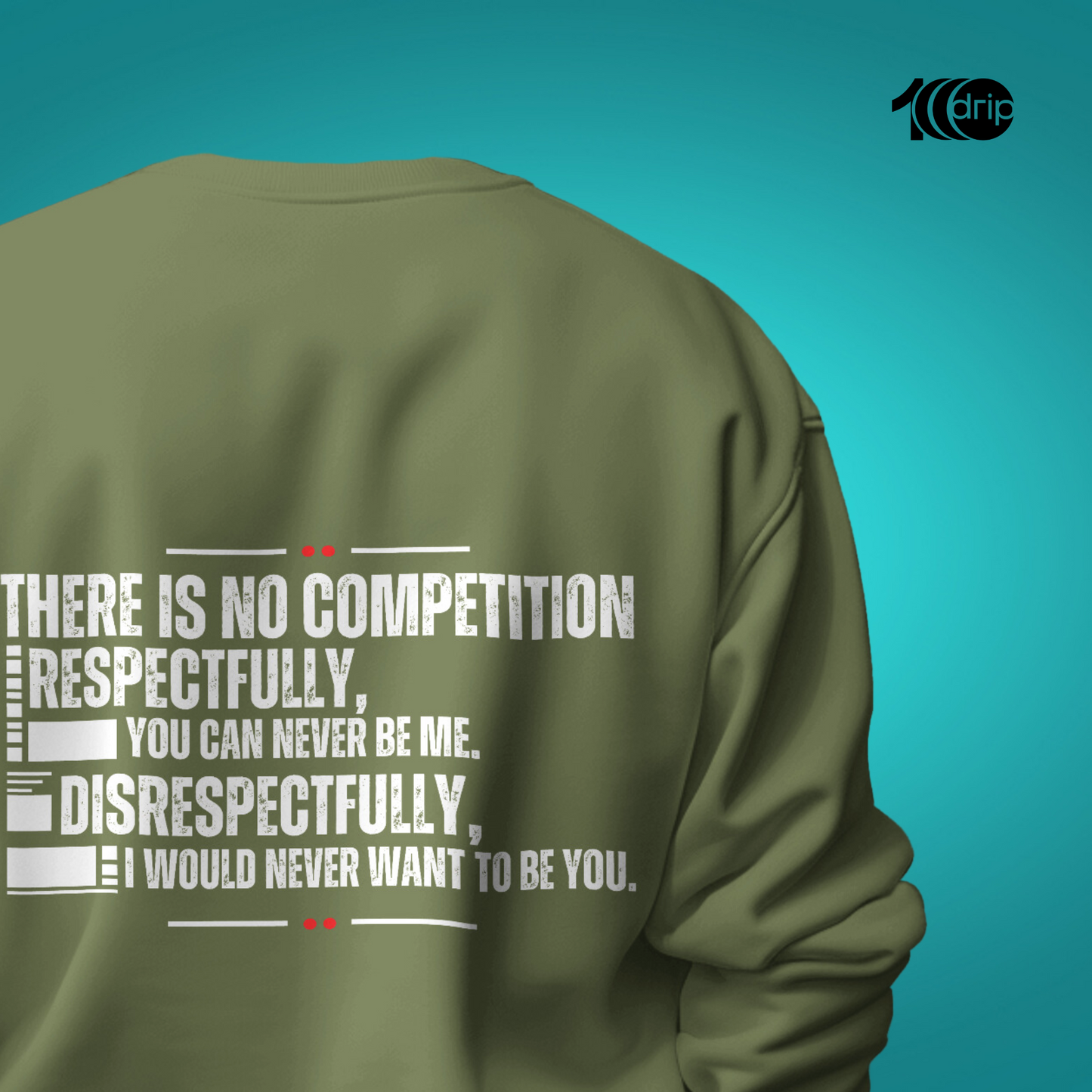 "No Competition" Sweatshirt [Olive]