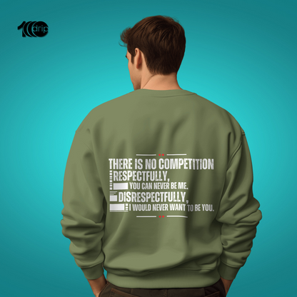 "No Competition" Sweatshirt [Black]