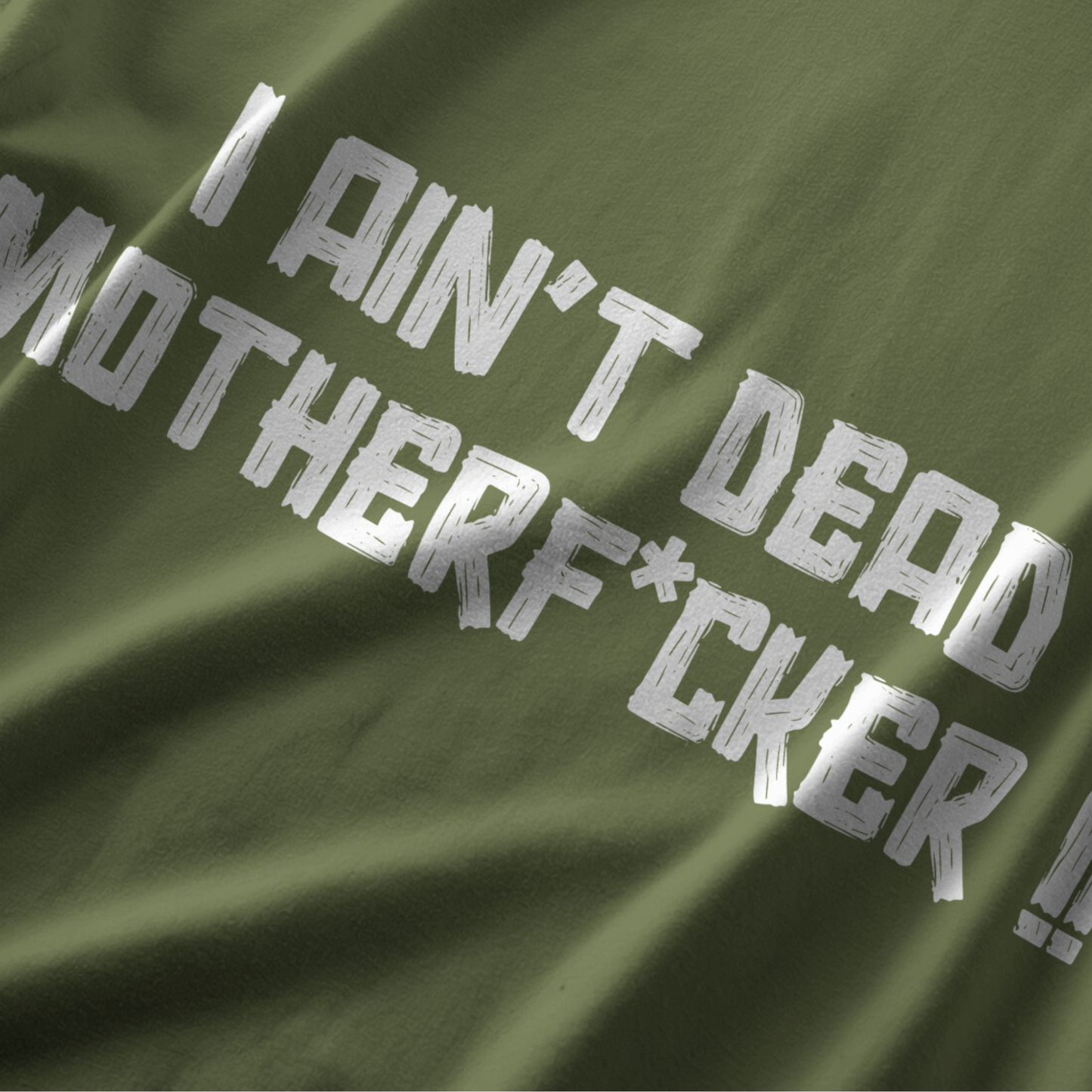 "Not Dead Yet" Sweatshirt [Olive]