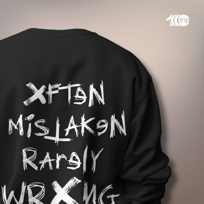 "Not a Mistake" Sweatshirt [Black]