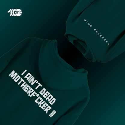 "Not Dead Yet" Oversized Hoodie [Teal]